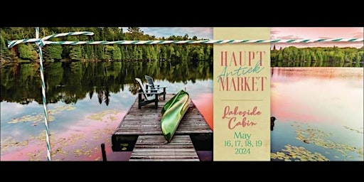 Imagem principal do evento Lakeside Cabin Vintage & Antique Sale at Haupt Antiek Market
