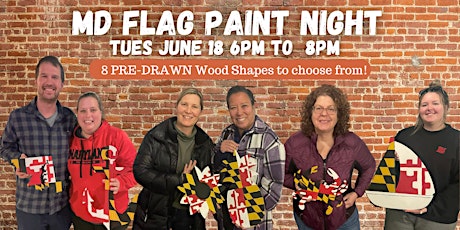 MD Flag Wood Sign Paint Night @Romilos Severna Park Maryland Craft Parties