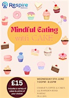 Imagem principal do evento Mindful Eating with Cake!