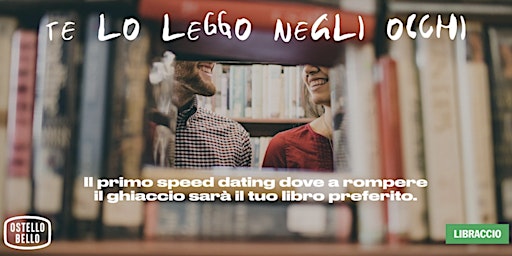 Primaire afbeelding van TE LO LEGGO NEGLI OCCHI MILANO -  Libraccio x Ostello Bello