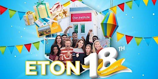 Hauptbild für Eton Day: Celebrating 18 years of excellence