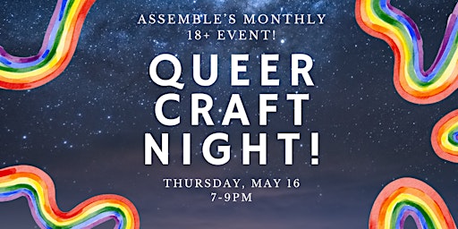 Imagem principal do evento Queer Craft Night - Pride Month Prep!