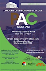 The Lincoln Club Business League North County PAC Meeting