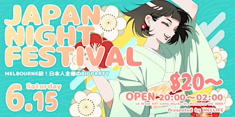 Japan Night Festival: Presented by MELLIFE JP/EN social community