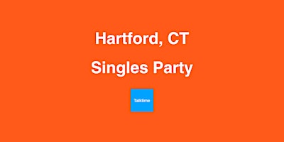 Singles Party - Hartford primary image