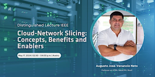 Imagem principal do evento Cloud-Network Slicing: Concepts, Benefits and Enablers