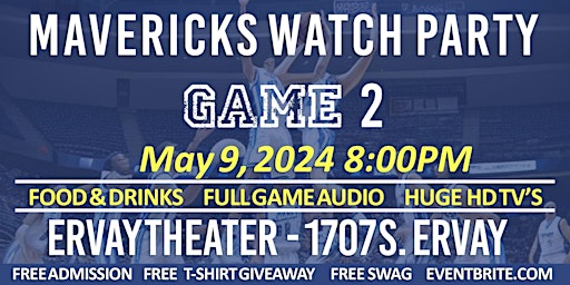 Primaire afbeelding van DALLAS MAVERICKS WATCH PARTY AT THE ERVAY THEATER - GAME 2 - THUNDER
