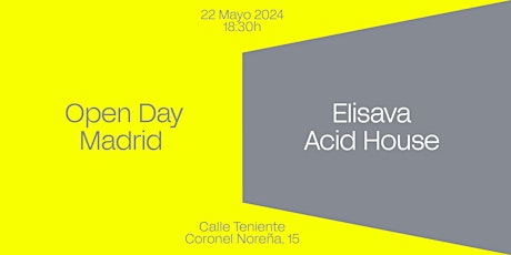 Elisava Acid House Madrid - Open Day