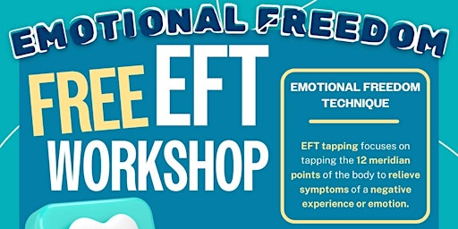 Primaire afbeelding van FREE Introduction to Emotional Freedom Technique (EFT)