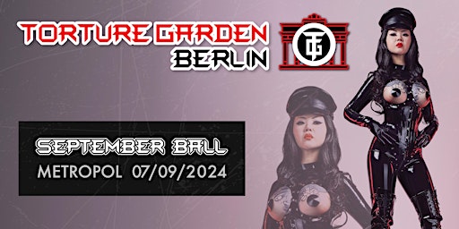 Imagem principal do evento Torture Garden Berlin September Ball