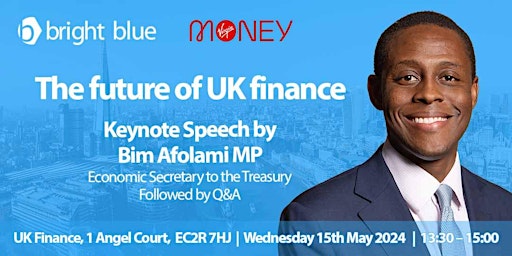 Imagem principal do evento 'The future of UK finance' with Bim Afolami MP
