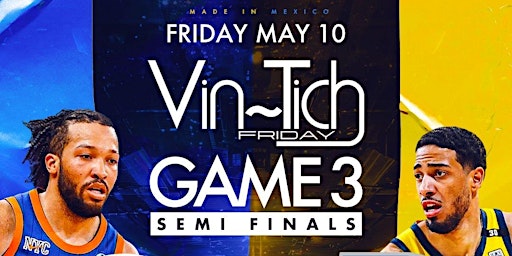 VIN-TICH FRIDAY'S @ MADE IN MEXICO