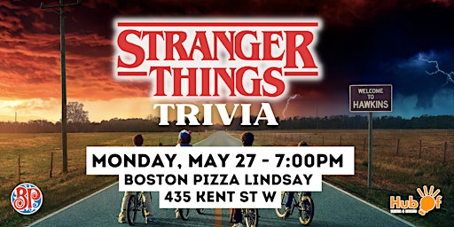 Immagine principale di STRANGER THINGS Trivia Night - Boston Pizza (Lindsay) 