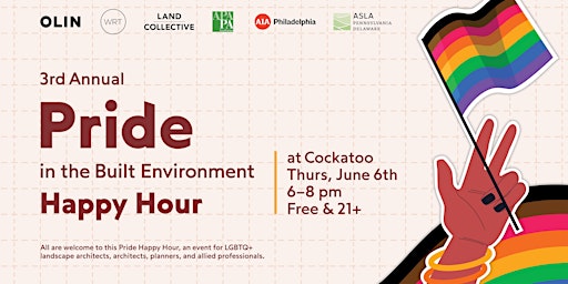3rd Annual LGBTQ+ Pride in the Built Environment Happy Hour - Philadelphia primary image