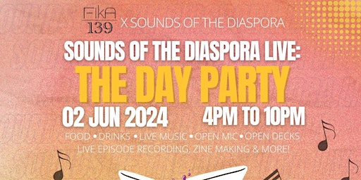 Imagem principal do evento Sounds of the Diaspora: The Day Party