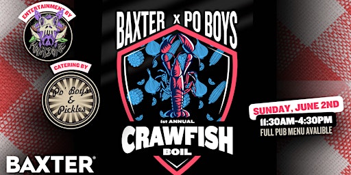 Imagen principal de Po' Boys & Pickles x Baxter Brewing Annual Crawfish Boil