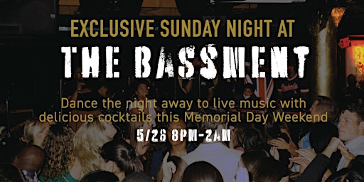Hauptbild für Exclusive Sunday at The Bassment