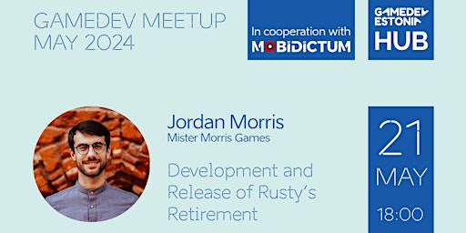 GD Meetup - Development and Release of Rusty’s Retirement