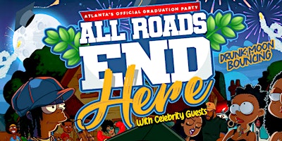 ALL ROADS END HERE (GRAD PARTY) primary image