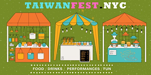 TaiwanFest.NYC @ LIC  05/11/2024 primary image