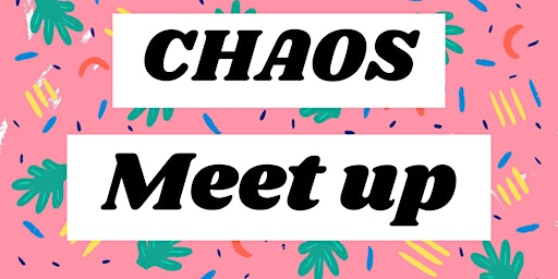 Hauptbild für June CHAOS Meet Up
