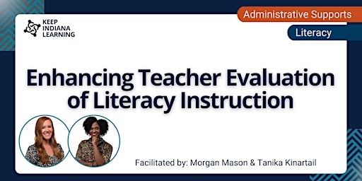 Enhancing Teacher Evaluation of Literacy Instruction primary image