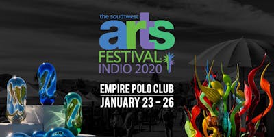 The Southwest Arts Festival® Indio 2020