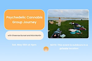 Psychedelic Cannabis Group Journey primary image
