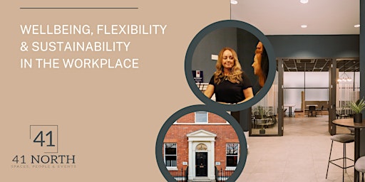 Hauptbild für Wellbeing, Flexibility & Sustainability in the workplace