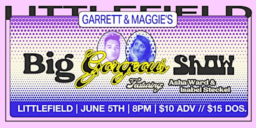 Imagem principal do evento Garrett & Maggie’s Big Gorgeous Show