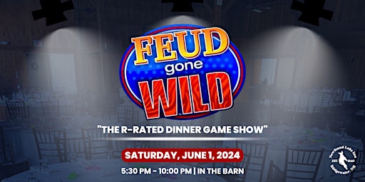 Imagem principal do evento Feud Gone Wild "The R-Rated Dinner Game Show"