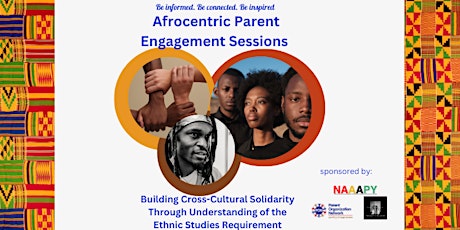 Afrocentric Parent Engagement Sessions:  Understanding the Ethnic Studies
