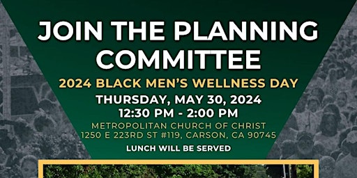 Imagem principal do evento AAMWA Los Angeles Black Men's Wellness Day May 2024 Committee Meeting