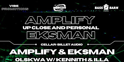 Imagem principal do evento Amplify & Eksman: Up close and personal