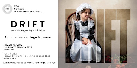 HND Photography Exhibition - DRIFT