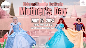 Imagem principal do evento Mother's Day Kids and Family Festival