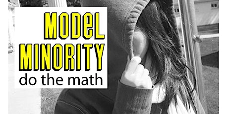 Model Minority: Do the Math - Film Screening and Discussion