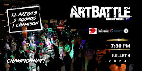 Art Battle Montréal Championnat! -  4 juillet , 2024
