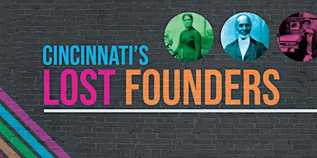 Cincinnati's Lost Founders Exhibit Opening