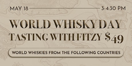 World Whiskey Day Tasting with Fitzy