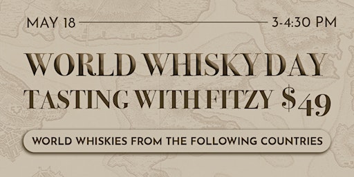 Hauptbild für World Whiskey Day Tasting with Fitzy