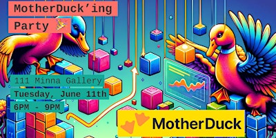 Primaire afbeelding van MotherDuck'ing Party (after Data+AI Summit) - San Francisco