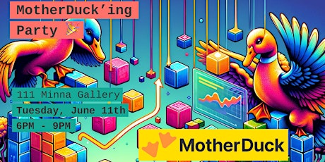 MotherDuck'ing Party (after Data+AI Summit) - San Francisco