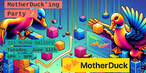 Hauptbild für MotherDuck'ing Party (after Data+AI Summit) - San Francisco