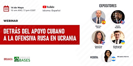 Webinar «Detrás del apoyo cubano a la ofensiva rusa en Ucrania»