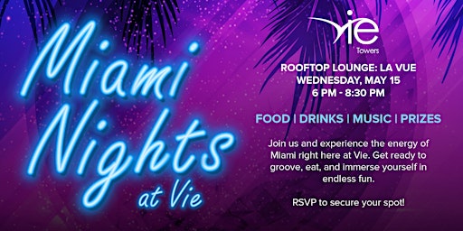 Imagem principal do evento Miami Nights at Vie!