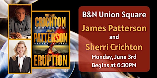 Hauptbild für James Patterson & Sherri Crichton celebrate ERUPTION at B&N Union Square