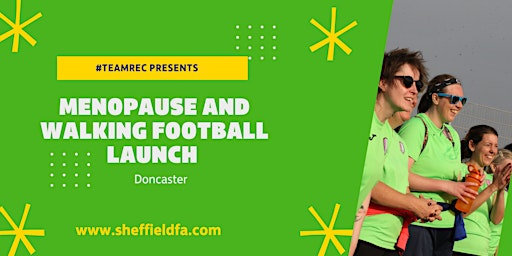 Hauptbild für Doncaster Menopause Walking Football Launch Night