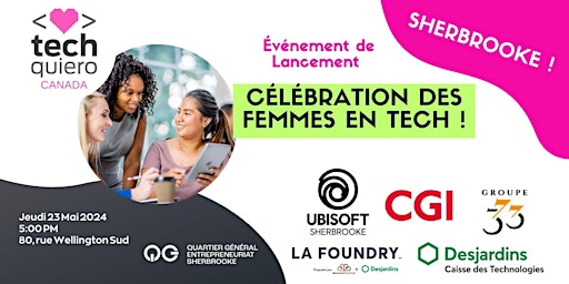 Primaire afbeelding van Tech Quiero Sherbrooke- Célébration des Femmes en Tech!