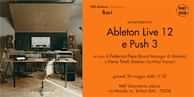 Hauptbild für Presentazione Live 12 e Push 3 - Ableton User Group Bari